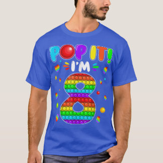 Birthday Kids Pop It I'm 8 Years Old 8th Birthday  T-Shirt