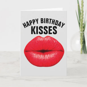 BIRTHDAY KISSES FOR HIM GREETING CARDS