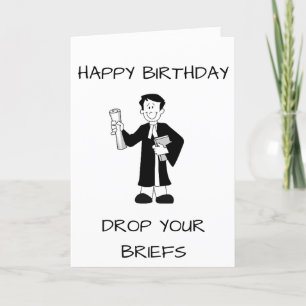 **BIRTHDAY LAW" LAWYER NEEDS TO DROP HIS "BRIEFS" CARD