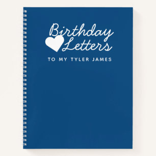 Birthday Letters to My Son Keepsake Notebook