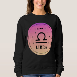 Birthday Libra Women Zodiac Sign Libra Sweatshirt
