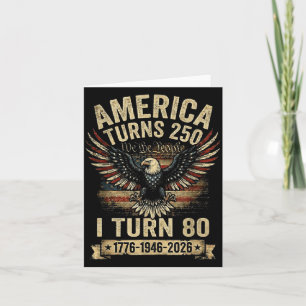 Birthday Men Women 4th Of July Aamerica Turns 250 Card