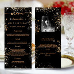 Birthday Menu black gold glitter photo fun facts<br><div class="desc">Birthday party menu card.  Personalise and add a name,  age,  date and the menu. A chic black background,  decorated with faux glitter dust.  Golden coloured letters.
Back: add a photo of the birthday girl,  fun facts and names.</div>