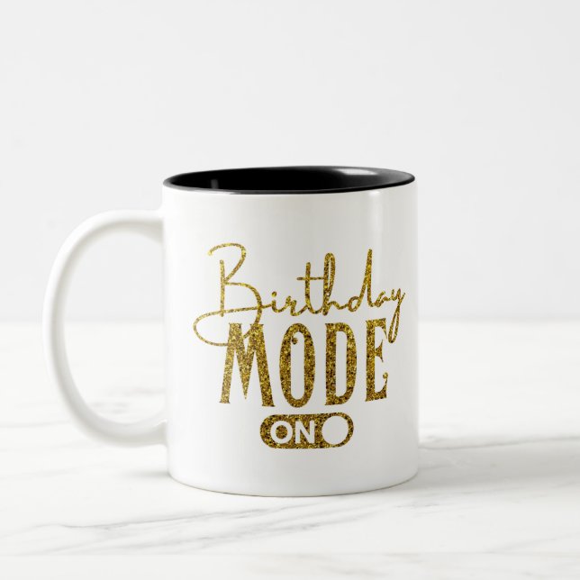 Birthday Mode On | Birthday Party Two-Tone Coffee Mug (Left)
