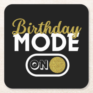 Birthday Mode On Square Paper Coaster