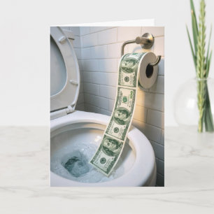 Birthday Money Flushing Down the Toilet Card