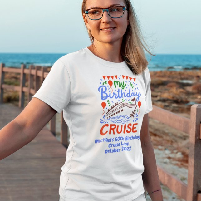 Birthday Monogram Cruising Cruise Embarkation  T-Shirt (Creator Uploaded)