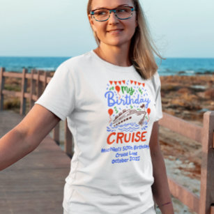 Birthday Monogram Cruising Cruise Embarkation  T-Shirt