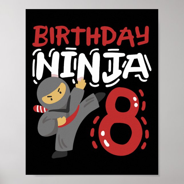 Birthday Ninja 8 Years Old Karate Kids 8th Birthda Poster (Front)