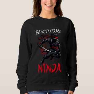 Birthday Ninja Birthday Party Theme Bday Ninja Boy Sweatshirt