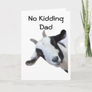 BIRTHDAY=NO KIDDING DAD CARD