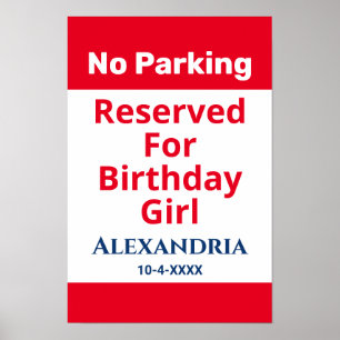 Birthday No Parking Reserved Fun Personalize Poster