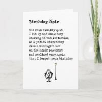 Birthday Noir - a funny belated birthday poem