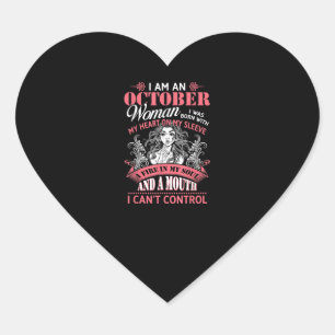Birthday October Gift   I Am An October Woman Heart Sticker