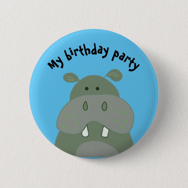 birthday party fun hippo "my birthday party" 6 cm round badge (Front)