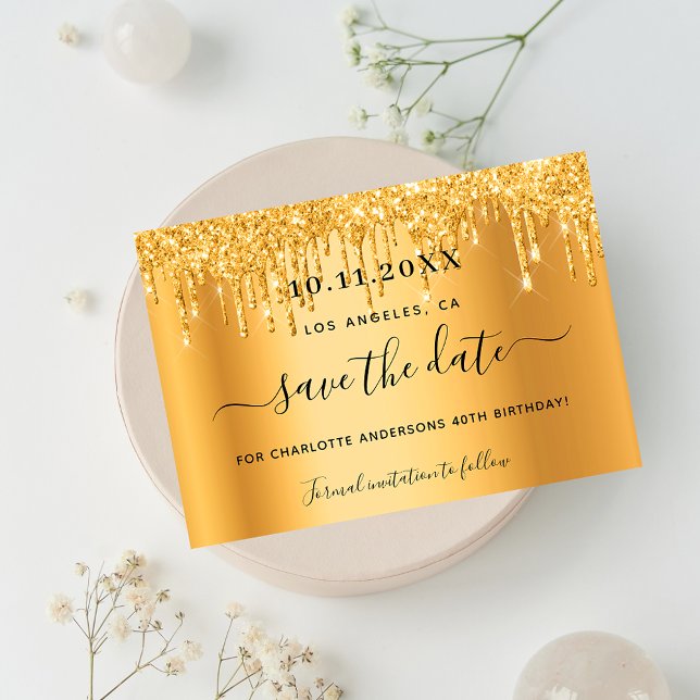 Birthday party gold glitter drips save the date (Creator Uploaded)