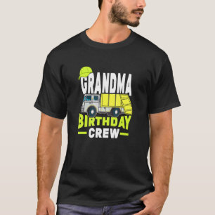 Birthday Party Grandma Birthday Crew Garbage Truck T-Shirt