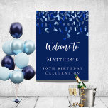 Birthday party navy blue welcome poster<br><div class="desc">For a 50th (or any age) birthday party.  Navy blue background,  white text.  Decorated with blue confetti.  Personalise and add a name and age.</div>