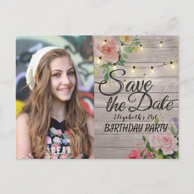 Birthday Party Save The Date Flowers Wood Lights Invitation Postcard (Front)