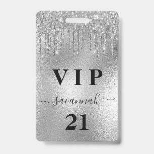 Birthday party silver glitter drips luxury vip ID badge