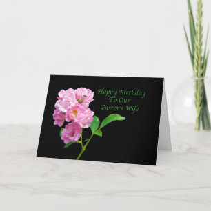 Birthday, Pastor's Wife, Pink Garden Roses Card