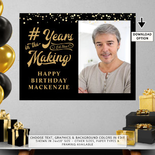 Birthday Photo Black Gold Years in the Making Poster