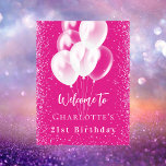 Birthday pink white balloons welcome poster<br><div class="desc">A welcome poster for a girly and glamourous 21st (or any age) birthday party.  A trendy pink background with elegant faux sparkles and white balloons.   Personalise and add a name and age 21.  White letters.</div>