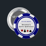 Birthday Poker Chip Casino Theme White Blue 6 Cm Round Badge<br><div class="desc">These white and blue poker chip style buttons would make a perfect gift for either the birthday boy,  or,  for the whole party to wear while at the party! Personalise your design with your name and birth date # in black in the centre,  and birthday in blue on top.</div>