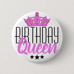 Birthday Queen and Pink Crown 6 Cm Round Badge
