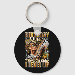 Birthday Queen Dont Get Older Level Up Womans Key Ring