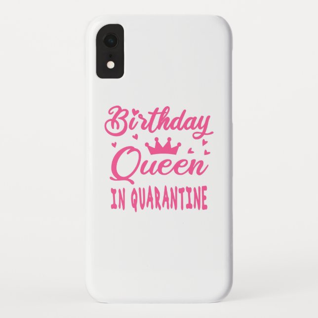 Birthday Queen in Quarantine Case-Mate iPhone Case (Back)