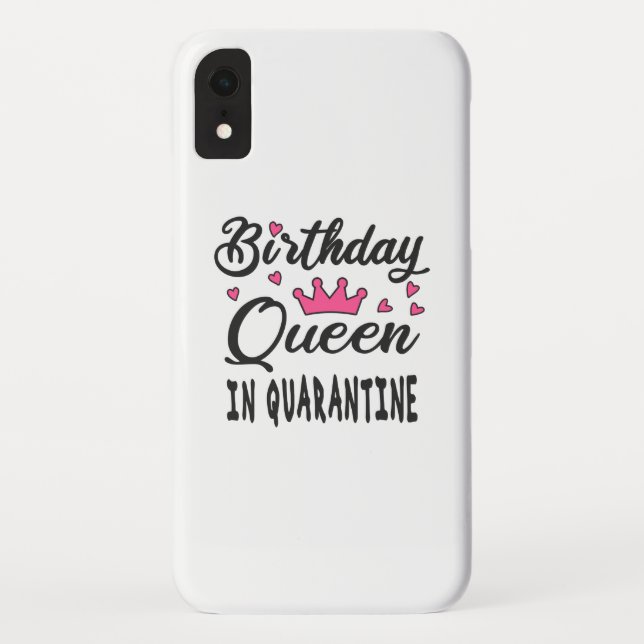 Birthday Queen in Quarantine Case-Mate iPhone Case (Back)