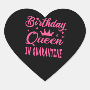 Birthday Queen in Quarantine Heart Sticker