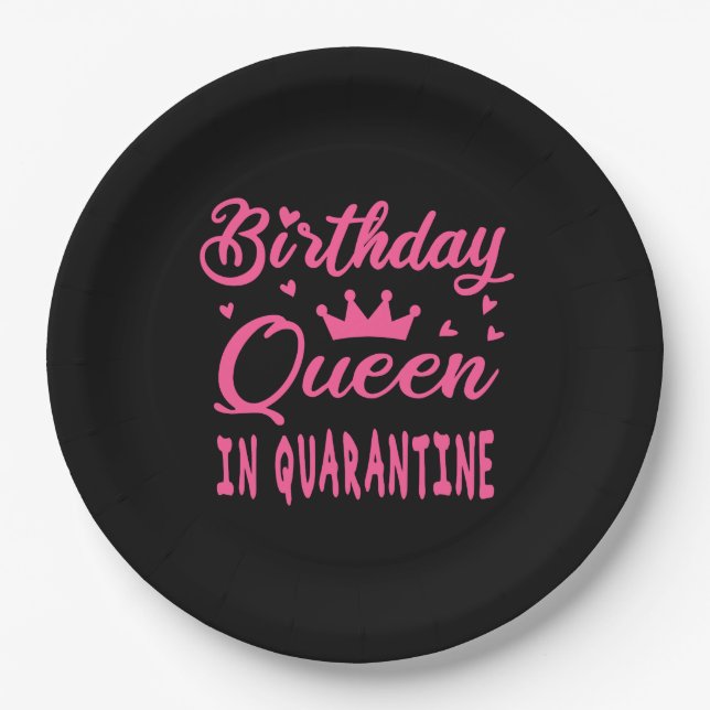 Birthday Queen in Quarantine Paper Plate (Front)