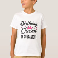 Birthday Queen in Quarantine