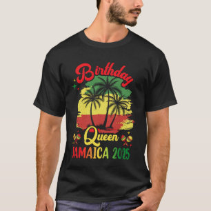 Birthday Queen Jamaica 2025 30th 50th Party Vacati T-Shirt