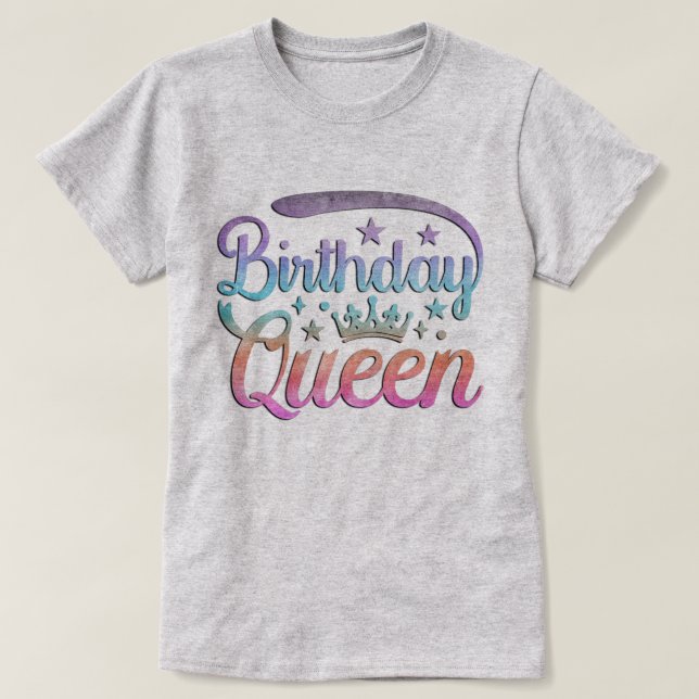 Birthday Queen  T-Shirt (Design Front)