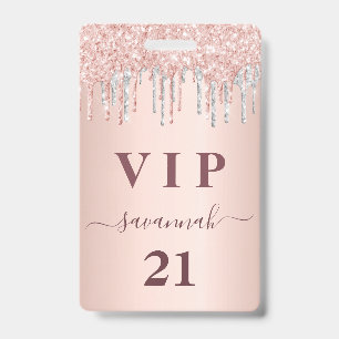 Birthday rose gold drips pink silver vip ID badge
