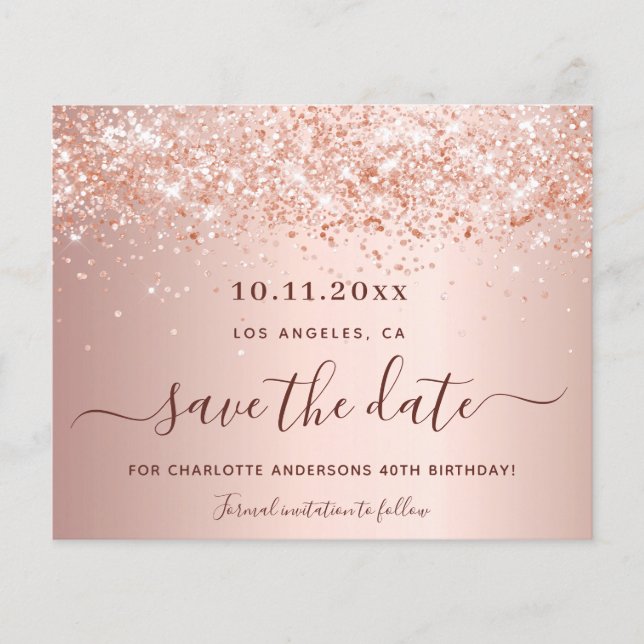 Birthday rose gold glitter budget Save the Date Flyer (Front)