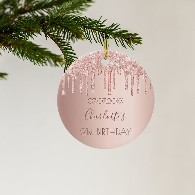 Birthday rose gold glitter drips pink 21 chic ceramic ornament (Creator Uploaded)