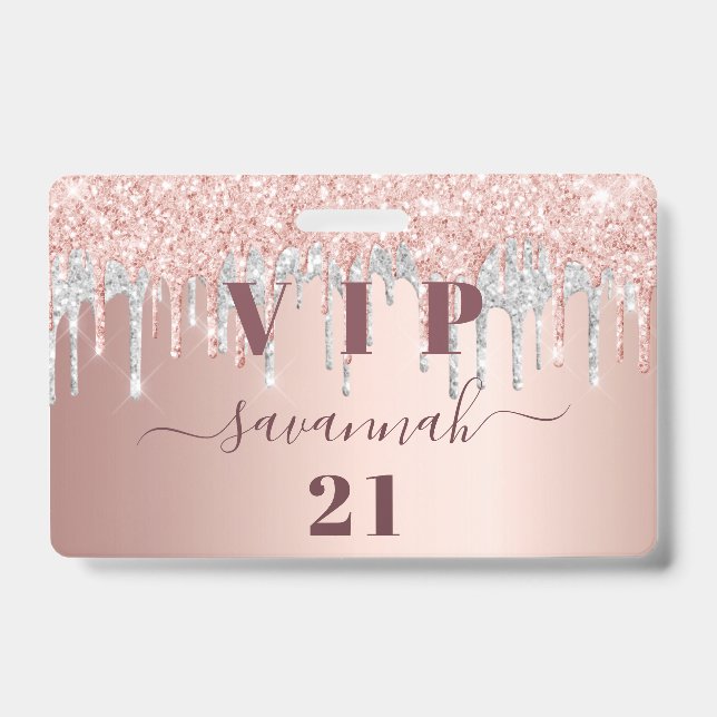 Birthday rose gold glitter drips pink silver vip  ID badge (Front)
