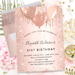 Birthday rose gold glitter drops balloons  invitation postcard<br><div class="desc">For an elegant 21st (or any age) birthday party. A rose gold faux metallic looking background. Decorated with rose gold, pink faux glitter drips, paint dripping look and balloons. Personalise and add a name, age 21 and party details. The name is written with a hand lettered style script. Back: rose...</div>