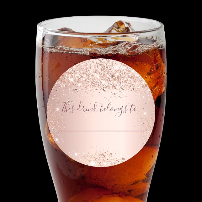 Birthday rose gold glitter this drink belongs to classic round sticker (Creator Uploaded)