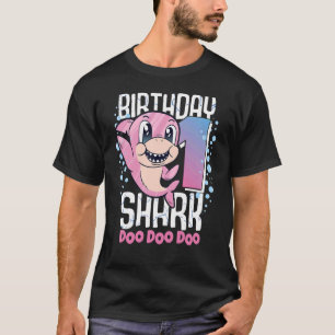 Birthday Shark 1st Birthday Girl Shark 1 Year Shar T-Shirt