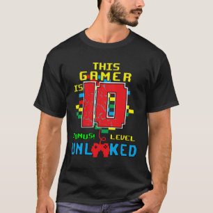 Birthday Shirt Video Game Unlocked Level 10 Year O