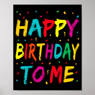 Birthday Shirt Women Men Children Boys Girls Gift Poster