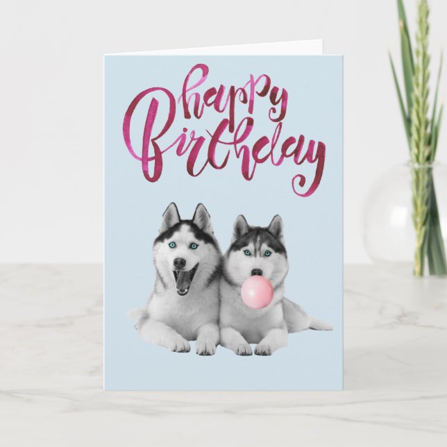 Birthday Siberian Husky Dog Animal Bubble Gum Card (Front)