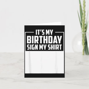 Birthday Sign Funny Birthday Party Fan Cool Humour Card