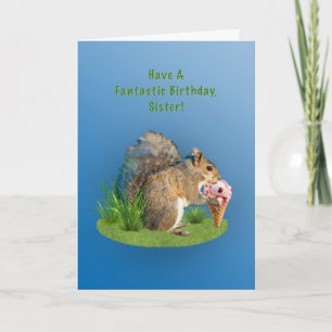 Birthday, Sister, Squirrel With Ice Cream Cone Card