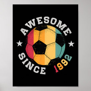 Birthday Soccer Player 33 Year Old Awesome Since 1 Poster